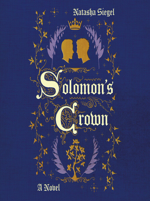 Title details for Solomon's Crown by Natasha Siegel - Wait list